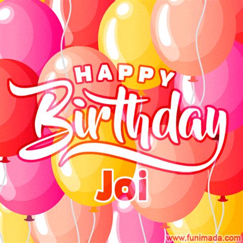 happy birthday joi|Happy Birthday Joi GIF .